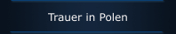 Trauer in Polen